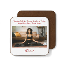 "Woman Still Not Seeing Results of Doing Yoga Once Every Three Years" Hardboard Back Coaster