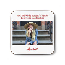 "No Shit! Wildly Successful Person Believes in Manifestation" Hardboard Back Coaster