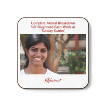 "Complete Mental Breakdown Self-Diagnosed Each Week as ‘Sunday Scaries’" Hardboard Back Coaster