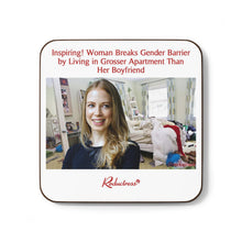 "Inspiring! Woman Breaks Gender Barrier By Living In Grosser Apartment Than Boyfriend" Hardboard Back Coaster