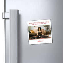 "Woman Still Not Seeing Results of Doing Yoga Once Every Three Years" Magnet