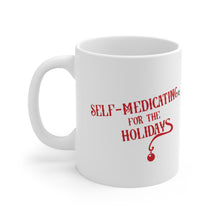 "Self-Medicating for the Holidays" Mug