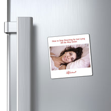 "How to Stop Slouching by Just Lying All the Way Down" Magnet