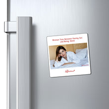 "Woman Torn Between Having Sex and Being Along’" Magnet