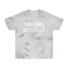 "Thriving, Actually" Color Blast Tie-Dye Tee
