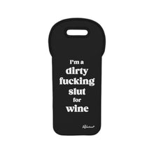 "I'm a Dirty F*cking Slut for Wine" Wine Tote Bag - Black