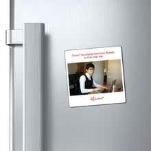 "Gross! Successful Interview Results in Full-time Job" Magnet