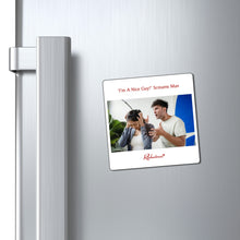 "'I'm a Nice Guy!' Screams Man" Magnet