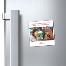 "‘I Read Somewhere—’ Says Woman About to Summarize a TikTok" Magnet