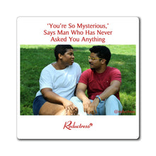 "‘You’re So Mysterious,’ Says Man Who Has Never Asked You Anything" Magnet