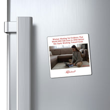 "Woman Waiting for Evidence That World Will Still Exist in 2050 Before She Starts Working Toward Goals" Magnet